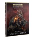 Dawnbringers: Book VI – Hounds of Chaos