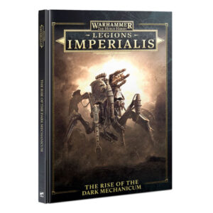 Legions Imperialis: The Rise of the Dark Mechanicum